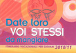 DATE LORO VOI STESSI DA MANGIARE - Itinerario vocazionale per giovani