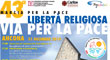 43ª MARCIA PER LA PACE 2010 “LIBERTÀ RELIGIOSA, VIA PER LA PACE”
